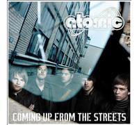 Atomic - Coming Up from The Streets