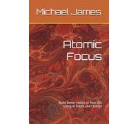 Atomic Focus: Build Better Habits in Your 20s Using AI Toolls Like ChaGpt