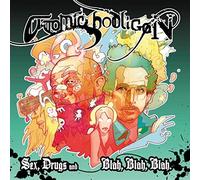 Atomic Hooligan - Sex Drugs and Blah Blahblah [Import]