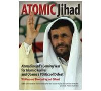 Atomic Jihad: Ahmadinejads Coming War For Islamic Rev - Dvd