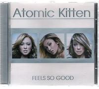 Atomic Kitten - Feels So Good [Import]