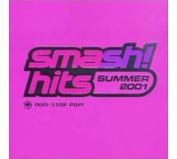 Atomic Kitten, Modjo, Fatboy Slim a.o. - Smash Hits Summer 2001