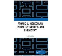 Atomic & Molecular Symmetry Groups And Chemistry