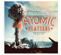 Various Artists – Atomic Platters: Cold War Music from Golden Age – Numérique