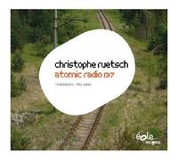 Christophe Ruetsch : Atomic Radio 137, Tchernobyl Mai 2008.