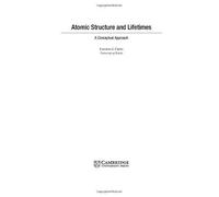 Atomic Structure And Lifetimes
