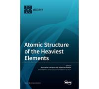 Atomic Structure Of The Heaviest Elements