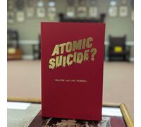 Atomic Suicide?
