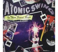Atomic Swing - Best of in Their Finest...