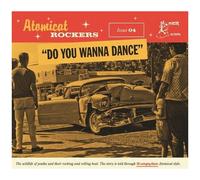 Various Artists – Atomicat Rockers : Do You Wanna Dance – Volume 4 – CD