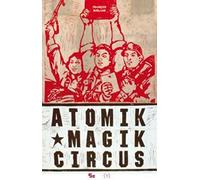 Atomik Magik Circus