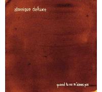 Atomique Deluxe - Il Faut Quand Meme Bien Exister [Import]