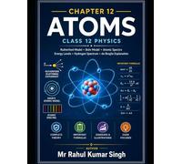 Atoms: Complete Theory, Formulas, Numerical Problems, MCQs & PYQs for Class 12 Physics