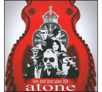 Atone - Live & Love Your Life [Import]