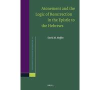 Atonement and the Logic of Resurrection in the Epistle to the Hebrews
