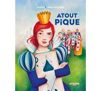 Atout pique - Manech - Athizes - cartonné - Contes et légendes jeunesse
