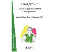 Atout Précoce - J'accompagne Mon Enfant À Haut Potentiel