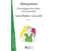 Atout précoce - Nathalie Chardon - Chronique Sociale - broché - Essai