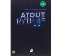 Atout rythme fin 2eme cycle --- formation musicale