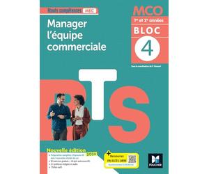 Atouts compétences - BLOC 4 Manager l'équipe commerciale - BTS MCO - Ed 2026 - Livre élève