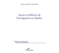 Radouane Bnou-Nouçair – Atouts et faiblesses de l'immigration au Québec – Étude – Broché