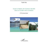 Atouts et limites du tourisme durable dans la Caraïbe micro- - Virgile Irep - L'harmattan - broché - Essai