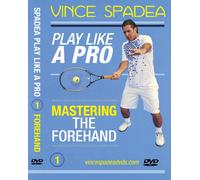 ATP Tennis Pro Vince Spadea's, Play Tennis Like A Pro, Vol. 1 Mastering the Pro Forehand! For Beginner, Intermediate and Advanced Tennis Players! Improve Your Game!