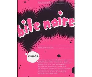 Atrabile bile noire tome 16 - spécial 10 ans