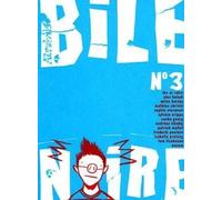 ATRABILE bile noire tome 3
