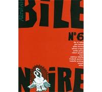 ATRABILE bile noire tome 6