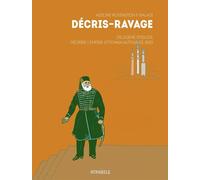 Atrabile Décris-ravage tome 2