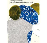 ATRABILE Je suis au pays avec ma mère