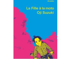 ATRABILE La fille à la moto