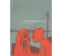 Atrabile le roi des fleuves