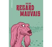 ATRABILE Regard mauvais