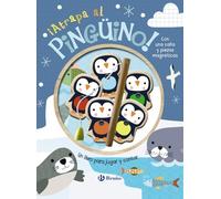¡Atrapa al pingüino! Un libro para jugar y contar