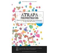Atrapa Monstruos: Cuaderno De Creatividad Para Atrapar Seres De Otros Mundos. No Hace Falta Saber Dibujar. (Creatividad Factoria De Otros Mundos)