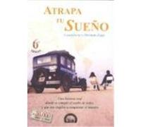 Atrapa Tu Sueno: Una Historia Real Donde Se Cumple el Sueno de Todos, y Que Nos Inspira A Conquistar el Nuestro Zapp, Candelaria, Zapp, Herman (Auteur)