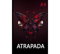 Atrapada (Entre Demonios 1)