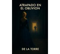 Atrapado en el Oblivion