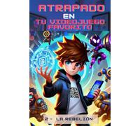 Atrapado en tu videojuego favorito