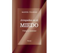 Atrapados en el miedo: Fobias y ansiedad