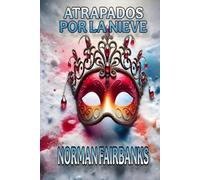 ATRAPADOS POR LA NIEVE