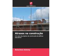 Atrasos na construção
