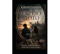 Atravesando el espejo roto