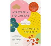 Atrévete a no gustar + Atrévete a ser feliz (Edición ómnibus)