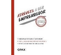 Atrévete A Ser Emprendedor