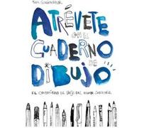 Atrévete Con El Cuaderno De Dibujo Scheinberger, Félix (Auteur)