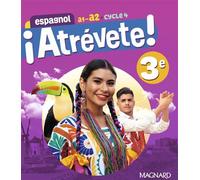 ¡Atrévete! Espagnol 3e (2024) - Manuel élève - Alise Lafranceschina - Magnard - broché - Scolaire / Universitaire