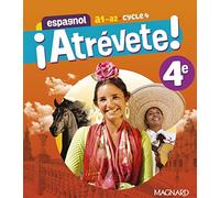 Espagnol 4e A1-A2 Cycle 4 ¡ Atrévete !